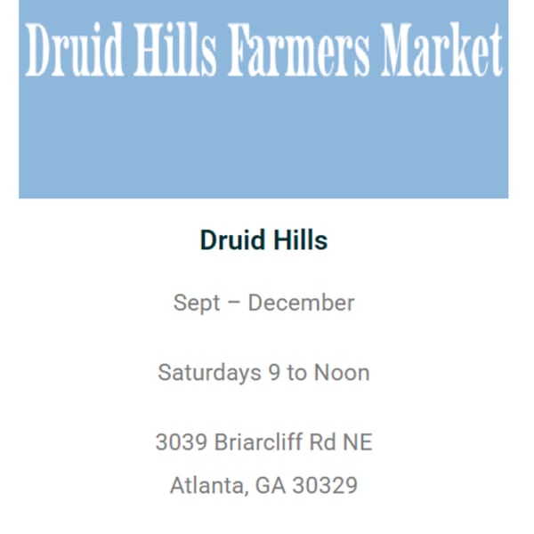 Text details for Druid Hills Farmers Market, including dates, times, and address.